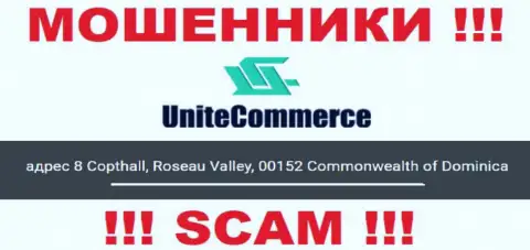 8 Copthall, Roseau Valley, 00152 Commonwealth of Dominica - это оффшорный адрес Unite Commerce, опубликованный на web-сервисе этих мошенников