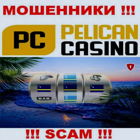 Оффшорная регистрация PelicanCasino Games на территории Curacao, помогает накалывать клиентов