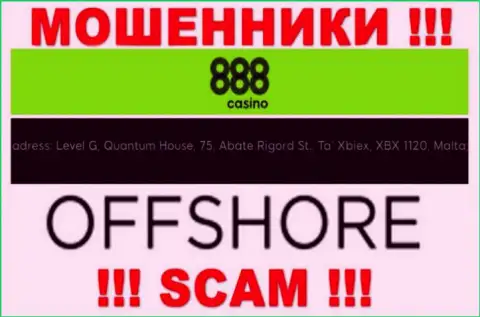 888Casino это МОШЕННИКИ, спрятались в оффшорной зоне по адресу: Level G, Quantum House, 75, Abate Rigord St., Ta’ Xbiex, XBX 1120, Malta