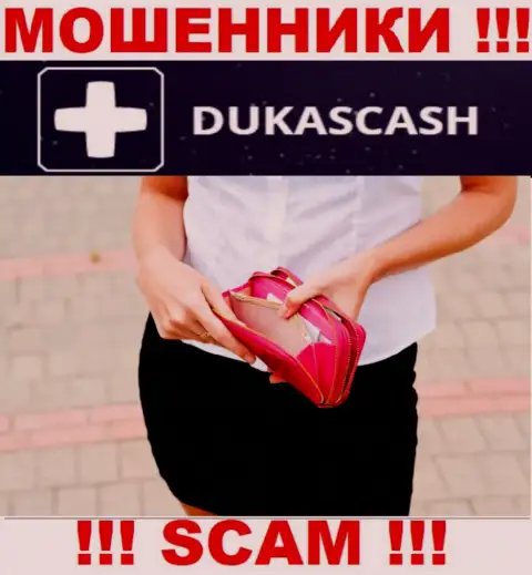 Взаимодействуя с дилинговым центром DukasCash и не ожидайте прибыль, потому что они ушлые воры и интернет-шулера