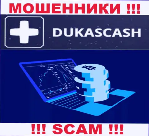 Не стоит совместно работать с мошенниками Дукас Кэш, вид деятельности которых Crypto trading