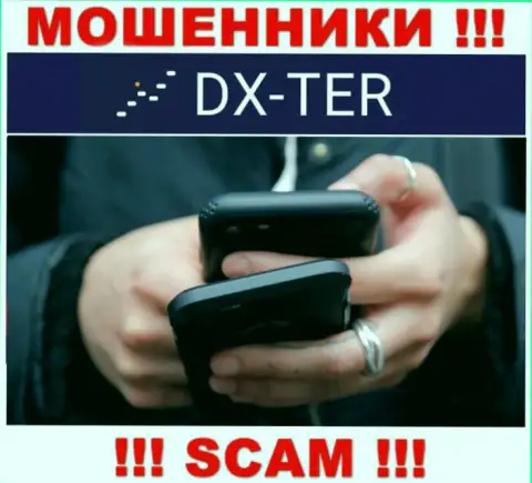 Вас достали холодными звонками мошенники из компании DX-Ter Com - БУДЬТЕ ОСТОРОЖНЫ