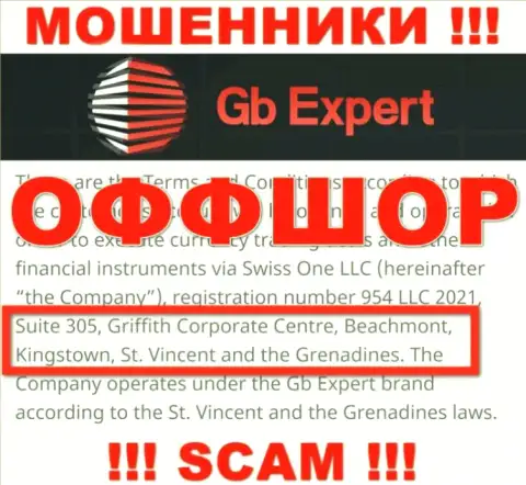 Не сотрудничайте с internet-махинаторами GB Expert - обдирают !!! Их адрес регистрации в офшорной зоне - Сьют 305 Гриффит Корпорейт Центр, Бичмонт, Кингстаун, Сент-Винсент и Гренадины