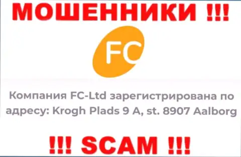 За обувание клиентов internet-мошенникам FC-Ltd Com точно ничего не будет, потому что они отсиживаются в оффшорной зоне: Krogh Plads 9 A, st. 8907 Aalborg