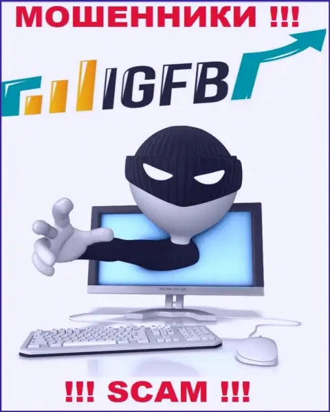 Не поведитесь на уговоры работать совместно с конторой IGFB One, кроме грабежа вкладов ждать от них нечего