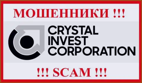 Crystal Invest Corporation - это СКАМ !!! МОШЕННИК !