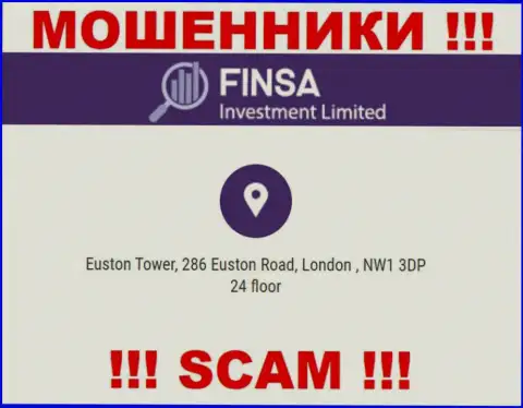 Избегайте взаимодействия с ФинсаИнвестментЛимитед - данные мошенники показывают левый адрес регистрации