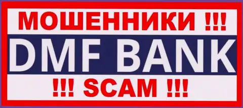 ДМФ Банк - это ОБМАНЩИКИ !!! SCAM !!!