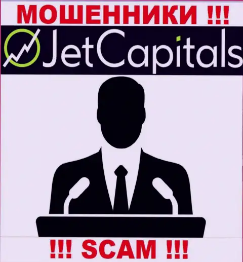 Нет возможности разузнать, кто является прямым руководством конторы JetCapitals - однозначно обманщики