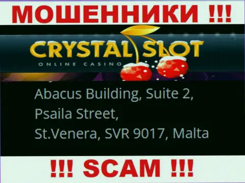 Abacus Building, Suite 2, Psaila Street, St.Venera, SVR 9017, Malta - юридический адрес, где пустила корни контора CrystalSlot