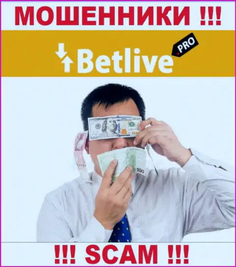 BetLive действуют противозаконно - у этих internet-мошенников нет регулятора и лицензии на осуществление деятельности, будьте очень осторожны !!!