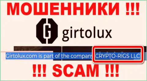 Girtolux Com - internet мошенники, а руководит ими CRYPTO-RIGS LLC