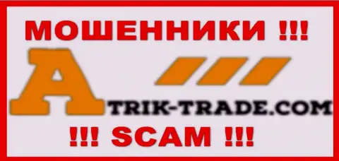 Атрик-Трейд это SCAM ! ВОРЮГИ !