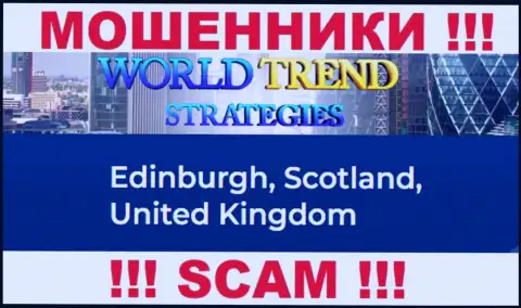 С WorldTrendStrategies довольно-таки рискованно взаимодействовать, так как их официальный адрес в офшорной зоне - Эдинбург, Шотландия, Соединенное Королевство
