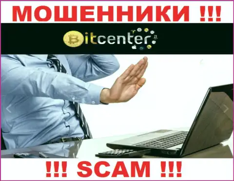 Из-за того, что у Bit Center нет регулятора, работа этих internet-мошенников незаконна