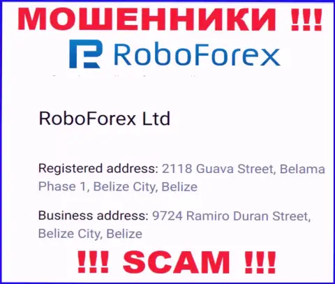 Не стоит иметь дело, с такими жуликами, как контора RoboForex, т.к. прячутся они в офшорной зоне - 9724 Ramiro Duran Street, Belize City, Belize